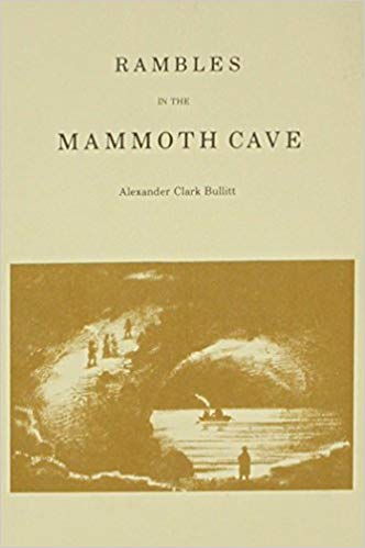 Rambles in the Mammoth Cave